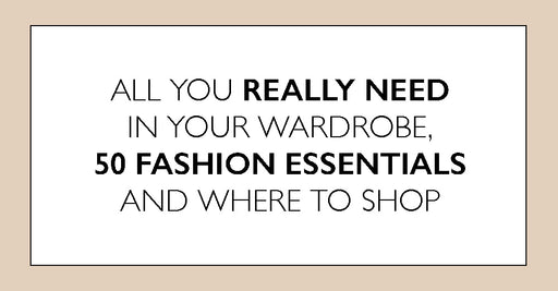 Outfit Ideas: 50 Core Closet Fashion Essentials Guide